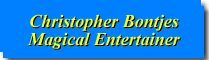 Christopher Bontjes, Magical Entertainer